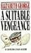 A Suitable Vengeance  (Inspector Lynley, #4)