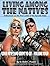 Living Among The Natives: R...