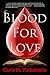 Blood For Love