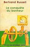 La Conquête Du Bonheur by Bertrand Russell
