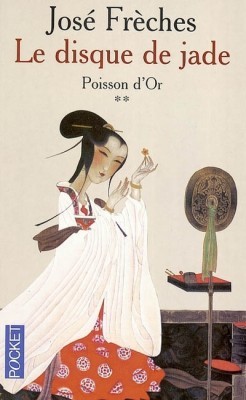 Poisson d'Or (Le Disque de Jade #2)