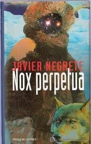 Portada de Nox perpetua, de Javier Negrete