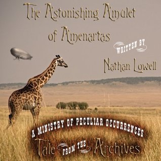 The Astonishing Amulet of Amenartas (Kindle Edition)