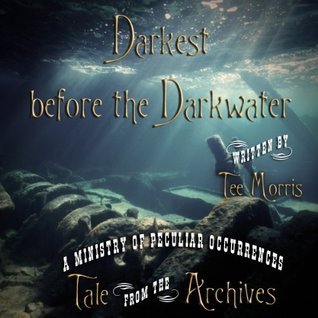 Darkest before the Darkwater (Kindle Edition)