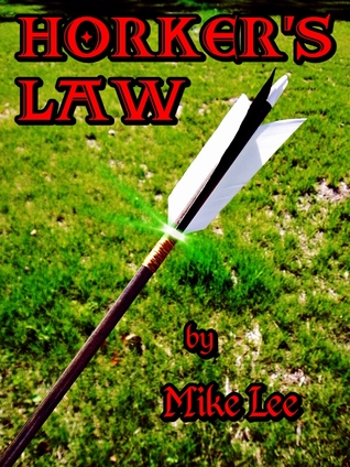 Horker's Law (Kindle Edition)