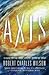 Axis by Robert Charles Wilson Axis by Robert Charles Wilson