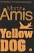 Yellow Dog by Martin Amis