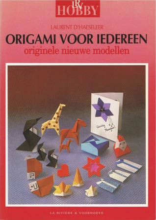 Origami voor iedereen: originele nieuwe modellen