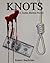 Knots  ~ a Justin Barnes Novel