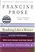 Reading Like a Writer: A Guide for People Who Love Books and for Those Who Want to Write Them