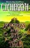 Fortress in the Eye of Time by C.J. Cherryh