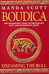 Boudica by Manda Scott Boudica by Manda Scott