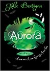 Aurora by Julie Bertagna
