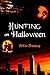 Hunting on Halloween