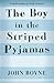 The Boy in the Striped Pyjamas by John Boyne