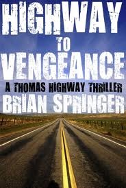 Highway to Vengeance (A Thomas Highway Novel)