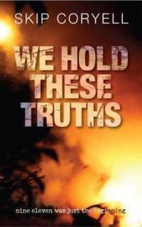 We Hold These Truths (Kindle Edition)