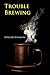 Trouble Brewing by Edward Winslow