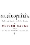 Musicophilia by Oliver Sacks