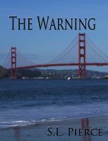 The Warning (Kindle Edition)