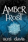 Amber Frost by Suzi Davis