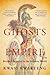 Ghosts of Empire: Britain's...