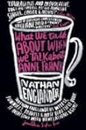 What We Talk About When We Talk About Anne Frank by Nathan Englander What We Talk About When We Talk About Anne Frank by Nathan Englander