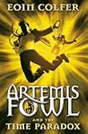 Artemis Fowl and the Time Paradox by Eoin Colfer