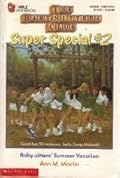Baby-Sitters' Summer Vacation (The Baby-Sitters Club Super Special, #2)