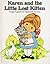 Karen and the Little Lost Kitten: Finger Puppet Fun Especially for You (A Pss Surprise! Book)