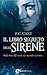 Il libro segreto delle sirene by P.C. Cast Il libro segreto delle sirene by P.C. Cast