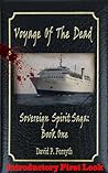 Voyage of the Dead Introductory First Look by David P. Forsyth