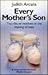 Every mother's son by Judith Arcana