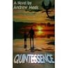 Quintessence by Andrew Meek