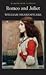 Romeo and Juliet by William Shakespeare