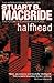 Halfhead by Stuart B. MacBride