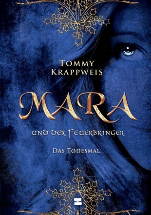 Das Todesmal (Mara und der Feuerbringer, #2)