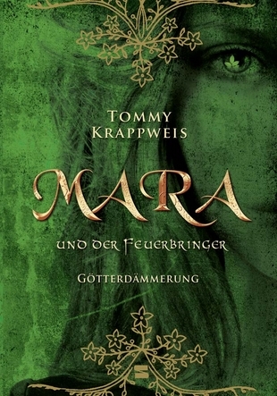 Götterdämmerung (Mara und der Feuerbringer, #3)