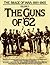 The Guns of '62: The Image of War: 1861-1865, Vol. 2