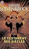 Le Testament des ...