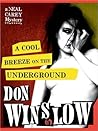 A Cool Breeze on the Underground by Don Winslow
