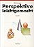 Perspektive leichtgemacht: ...