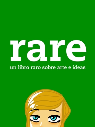 rare, un libro raro sobre arte e ideas