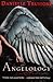 Angelology by Danielle Trussoni