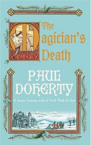 The Magician's Death (Hugh Corbett, #14)