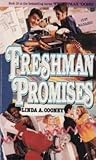 Freshman Promises by Linda A. Cooney
