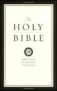 Holy Bible: English Standard Version (ESV) by Anonymous