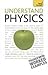 Understand Physics