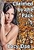 Claimed by the Pack (By the...