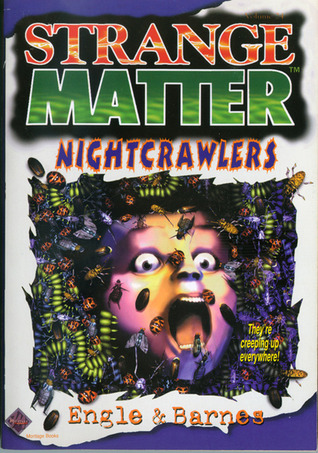 Nightcrawlers (Strange Matter, #24)